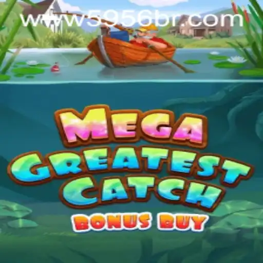 Experience the Thrill of MegaGreatestCatchBonusBuy Game